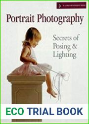 Portrait Photography Secrets of Posing & Lighting