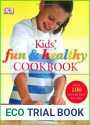 Kids Fun and Healthy Cookbook