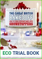 The Great British Bake Off How to turn everyday bakes into showstoppers