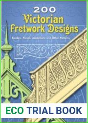 200 Victorian Fretwork Designs Borders, Panels, Medallions and Other Patterns