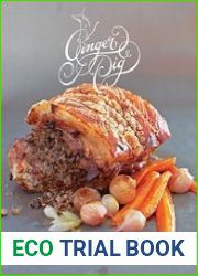 Ginger Pig Farmhouse Cook Book