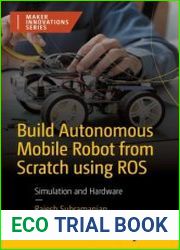 Build Autonomous Mobile Robot from Scratch using ROS Simulation and Hardware