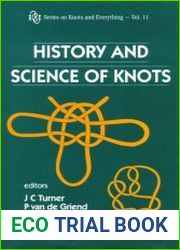 History and Science of Knots