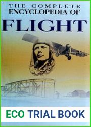 The Complete Encyclopedia of Flight 1848-1939
