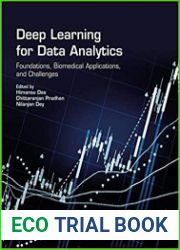 Deep Learning for Data Analytics Foundations, Biomedical Applications, and Challenges