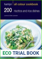 200 Risottos & Rice Dishes Hamlyn All Colour Cookbook