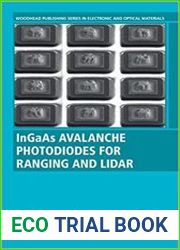 InGaAs Avalanche Photodiodes for Ranging and Lidar (Woodhead Publishing Series in Electronic and Optical Materials)