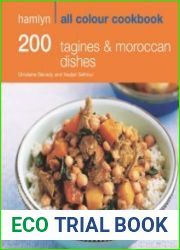 200 Tagines & Moroccan Dishes Hamlyn All Colour Cookbook