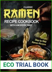 Classic Ramen Recipe Cookbook with A Modern Twist