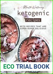 Mouth-Watering Ketogenic Recipes Keto Recipes That Are Super-Duper Delicious Kindle Edition