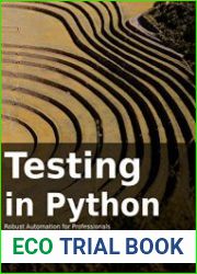 Testing In Python Robust Testing For Professionals