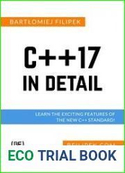 C++17 In Detail Learn the Exciting Features of The New C++ Standard!