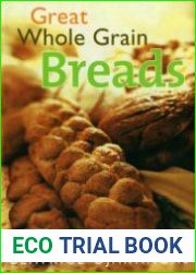 Great Whole Grain Breads