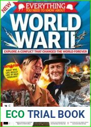Everything You Need To Know About World War II (All About History)