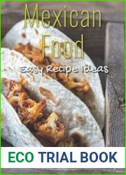Mexican Food Easy Recipe Book