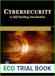 Cybersecurity A Self-Teaching Introduction