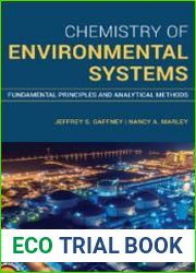 Chemistry of Environmental Systems Fundamental Principles and Analytical Methods