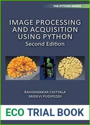 Image Processing and Acquisition using Python, 2nd Edition