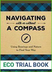 Navigating With or Without a Compass