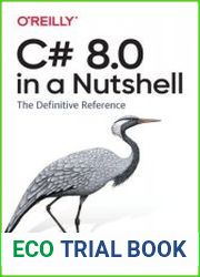 C# 8.0 in a Nutshell The Definitive Reference