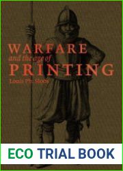 Warfare and the Age of Printing Catalogue of Early Printed Books from Before 1801 in Dutch Military Collections