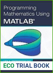 Programming Mathematics Using MATLAB