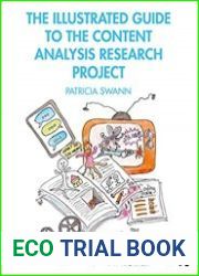 The Illustrated Guide to the Content Analysis Research Project