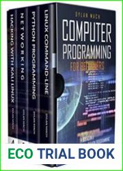 Computer Programming for Beginners 4 Books in 1 LINUX COMMAND-LINE + PYTHON Programming + NETWORKING + HACKING with KALI LINUX. Cybersecurity, Wireless, LTE, Networks, and Penetration Testing