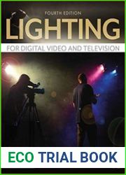 Lighting for Digital Video and Television, 4th Edition