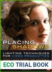Placing Shadows Lighting Techniques for Video Production