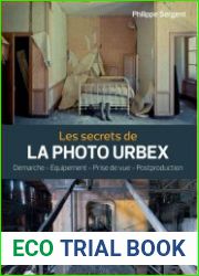 Les secrets de la photo urbex