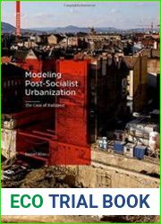 Modeling Post-Socialist Urbanization The Case of Budapest