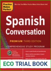Practice Makes Perfect Spanish Conversation, Premium 3rd Edition