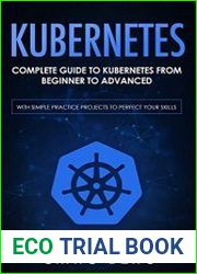 Kubernetes Complete Guide to Kubernetes from Beginner to Advanced