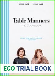 Table Manners The Cookbook