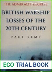 The Admiralty Regrets British Warship Losses of the 20th Century