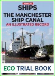 The Manchester Ship Canal (World of Ships №28)