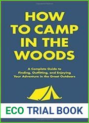 How to Camp in the Woods