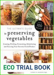 The Ultimate Guide to Preserving Vegetables