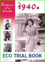 Fashions of a Decade The 1940s