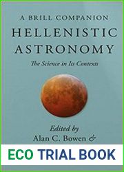 Hellenistic Astronomy The Science in Its Contexts