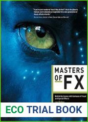 Masters of FX Behind the Scenes with Geniuses of Visual and Special Effects