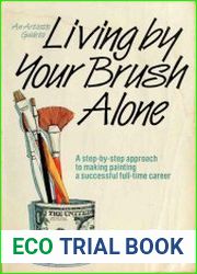 An Artist|s Guide to Living by Your Brush Alone