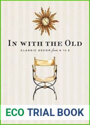 In with the Old Classic Decor from A to Z