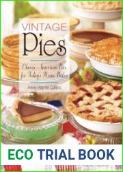 Vintage Pies Classic American Pies for Today|s Home Baker