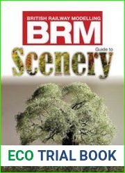 Guide to Scenery (British Railway Modelling)