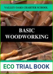 Basic Woodworking. Valley Oaks Charter School
