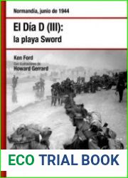 El Dia D (III) La Playa Sword (Osprey Segunda Guerra Mundial №25)