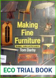 Making Fine Furniture Designer-Makers and Their Projects