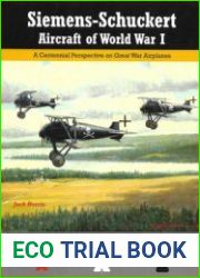 Siemens-Schuckert Aircraft of WWI (Great War Aviation Centennial Series №12)